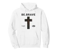 Be Brave Jesus Blessed Cross God Bible Religious Quote Pullover Hoodie