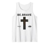 Be Brave Jesus Blessed Cross God Bible Religious Quote Tank Top
