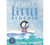 Be Brave Little Penguin by Giles Andreae (English) Paperback Book