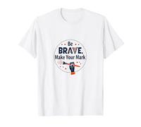 Be Brave Make Your Mark Inspirational Artist Motto T-Shirt, Men, White, XXL