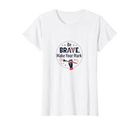 Be Brave Make Your Mark Inspirational Artist Motto T-Shirt, Women, White, XXL