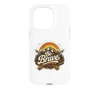 Be Brave Retro Floral Inspirational Positive Message Case for iPhone 15 Pro