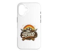 Be Brave Retro Floral Inspirational Positive Message Case for iPhone 16