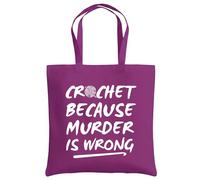 Be Buz Funny Crochet Tote Bag - Crochet Because Murder Is Wrong - Sarcastic Crafter Gift - Reusable Shopping Bag (Magenta)