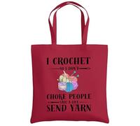 Be Buz Funny Crochet Tote Bag - I Crochet So I Don’t Choke People - Save A Life Send Yarn - Funny Knitting Crafting Grocery Bag (Classic Red)