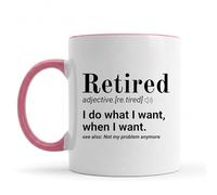 Be Buz Funny Retired Definition Coffee Mug - I Do What I Want When I Want 11oz Ceramic Tea Cup - Retirement Gift for Men, Women, Coworkers, Dad or Mom (Pink Rim and Handle)