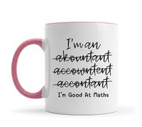 Be Buz I’m Good at Maths Funny Accountant Coffee Mug - Humorous Math Lover Gift - 11oz Ceramic Cup for Accountant CPA Bookkeeper - Office Desk Joke Mug (Pink Rim and Handle)