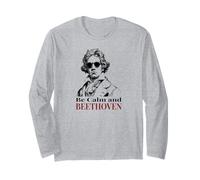 Be Calm and Beethoven Funny Classical Music Pun Long Sleeve T-Shirt