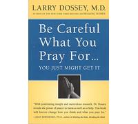 Be Careful What You Pray For, You Might Just Get It: You Just Might Get It