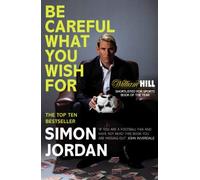 Be Careful What You Wish For by Jordan, Simon (May 9, 2013) Paperback