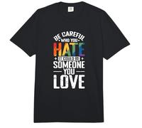 Be Careful Who You Hate Comfort Colors Adult Heavyweight T-Shirt