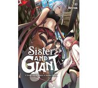 Be-con - Sister and Giant: A Young Lady Is Reborn in Another World, Vol. 2: Volume 2 (SISTER & GIANT GN)