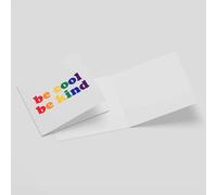 Be Cool Be Kind Square Greetings Card (14.8cm x 14.8cm)