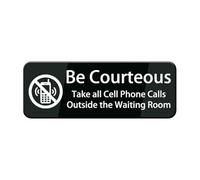 Be Courteous Take All Cell Phone Calls Outside The Waiting Room Sign W/Adhesive Back - Durable And Wipe Clean Plastic Sign - Business Restaurant Signage For Customer Entry Areas 4×16 Inch