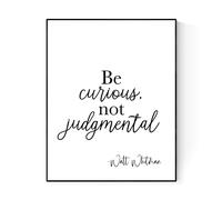 Be Curious, Not Judgmental | Walt Whitman | Art Print (8x10)