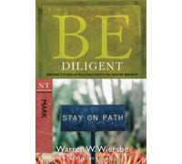 Be Diligent Mark: Serving Others As You Walk With the Master Servant: NT Commentary
