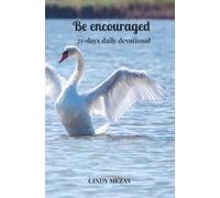 Be encouraged: 21-days daily devotional