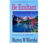 Be Exultant (Be Series)