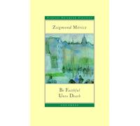 Be Faithful Unto Death (Central European Classics) (CEU Press Classics)