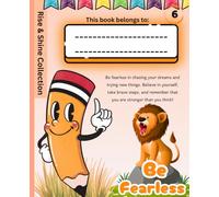 Be Fearless: An Inspirational Composition Notebook for Kids | Rise & Shine Collection