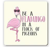 Be Flamingo In A Flock Of Pigeons Inspirational Wooden Gift Coaster
