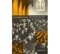 Be Fruitful and Multiply: Eugenics and Other Anglican Efforts to Control Fertility in Interwar England
