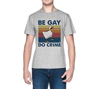 Be Gay Do Crime Goose Grey Men's T-Shirt Tee, all grey, XS