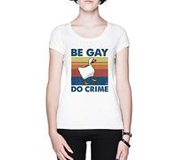 Be Gay Do Crime Goose White Women's T-Shirt Tee, white us, XS