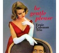 Be Gentle, Please