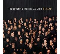 Be Glad by Brooklyn Tabernacle Choir (2002-03-05)