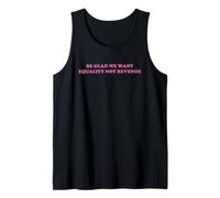 Be Glad We Want Equality Not Revenge Feminist slogan Y2k Tank Top