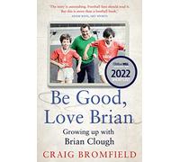 Be Good, Love Brian