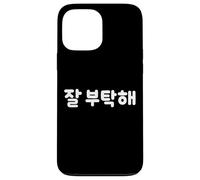"Be Good To Me" Cute Funny Korean Word Hangul Case for iPhone 13 Pro Max