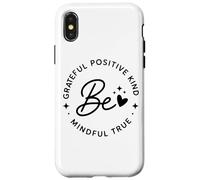 Be Grateful Positive Kind Mindful True Affirmation Case for iPhone X/XS
