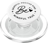 Be Grateful Positive Kind Mindful True Affirmation PopSockets PopGrip for MagSafe