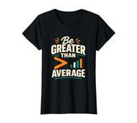 Be Greater Than Average Mathematics Student Value Graphic T-Shirt, Women, Black, XL