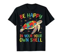 Be Happy in Your Own Shell Turtle Autism Inclusive T-Shirt