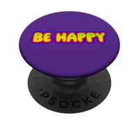 Be Happy PopSockets Adhesive PopGrip