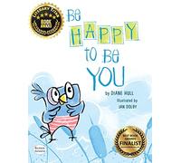 Be Happy to Be You Dyslexic Edition: Dyslexic Font