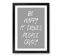 Be Happy Typography Framed Print | A2 Black Framed Wall Art | Ready to Hang | Modern Positive Affirmations Picture | Living Room Bedroom Lounge Office