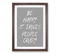 Be Happy Typography Framed Print | A2 Walnut Framed Wall Art | Ready to Hang | Modern Positive Affirmations Picture | Living Room Bedroom Lounge Office