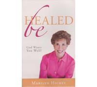 Be Healed