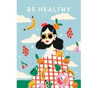 Be Healthy (Be You)