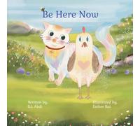 Be Here Now: Mindfulness for little minds