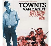 Townes Van Zandt - Be Here To Love Me