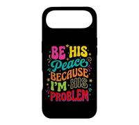 Be His Peace Because I'm His Problem Funny Cute Girlfriend Case for iPhone Air
