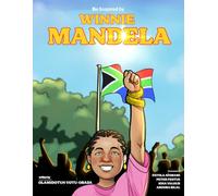 Be Inspired By Winnie Mandela