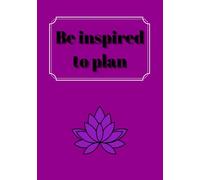 Be inspired to plan: Undated monthly planner