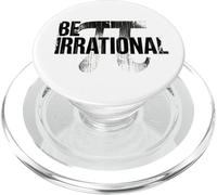 Be Irrational Funny Pi Day Math For Nerds 3.14 PopSockets PopGrip for MagSafe