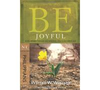(Be Joyful: Even When Things Go Wrong, You Can Have Joy: NT Commentary Philippians) By Wiersbe, Warren W. (Author) Paperback on 01-Jun-2008